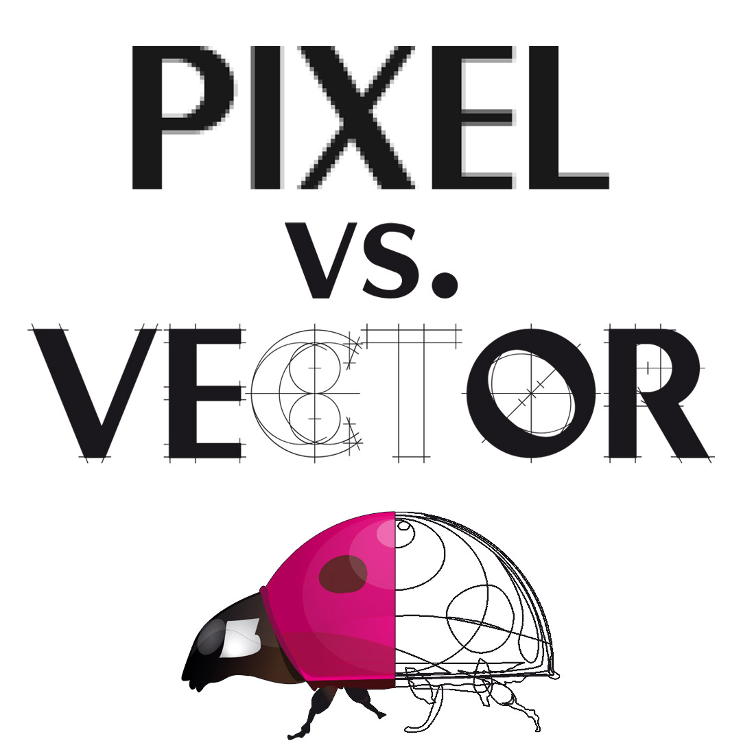 Pixel vs. Vector